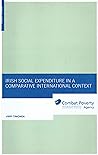 Irish Social Expenditure in a Comparative International Context Irish Social Expenditure in a Comparative International Context
