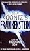 Dean Koontzs Frankenstein Prodigal Son - 2005 publication. by Dean Koontz Dean Koontzs Frankenstein Prodigal Son - 2005 publication. by Dean Koontz