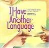 I Have Another Language (Harcourt Brace Instant Readers, Book 9)