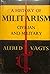 A HISTORY Of MILITARISM. Ci...