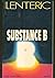 Substance b