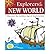 Explorers of the New World: Discover the Golden Age of Exploration with 25 Projects (Build It Yourself (Hardcover)) (Hardback) - Common