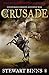 Crusade (The Making of England Quartet) by Stewart Binns (2012-04-01)
