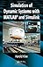 Simulation of Dynamic Systems with MATLAB and Simulink 1st edition by Klee, Harold (2007) Hardcover
