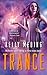 Trance by Kelly Meding (2011-10-25)