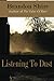 Listening To Dust by Brandon Shire (2012-03-21)