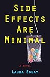 Side Effects Are Minimal by Laura Essay