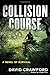 By David Crawford Collision Course (First Printing) [Paperback]