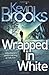Wrapped in White (Pi John Craine) by Brooks, Kevin (2013) Paperback