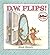 D.W. Flips (D. W. Series) by Brown, Marc (1991) Paperback