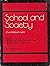 School and society: A sociological reader;