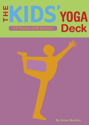 Kid's Yoga Deck: 50 Poses and Games Kid's Yoga Deck (Paperback)