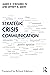 Strategic Crisis Communication by James S O'Rourke