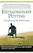 Extraordinary Putting: Transforming the Whole Game by Fred Shoemaker (2007-01-02)