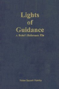 Lights of guidance : a Bahá'í reference file (Hardcover)