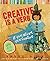Creative Is a Verb: If You're Alive, You're Creative First Edition by Digh, Patti (2010) Paperback