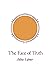 The Face of Truth by Julius J. Lipner