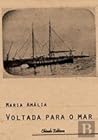 Voltada para o Mar by Maria Amália