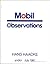 Mobil observations by Hans Haacke