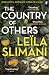 Leïla Slimani 3 Books Collection Set: The Country of Others, Adele & Lullaby