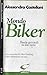 Mondo biker: Bande giovanil...