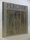 Joze Plecnik [1872-1957]: The Complete Works
