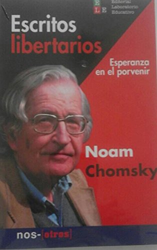 Escritos Libertarios. Esperanza en el porvenir
