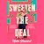 Sweeten the Deal