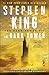 The Dark Tower (The Dark Tower, Book 7) by Stephen King (2005-11-01)