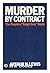 Murder by contract: The peo...