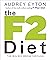The F2 Diet by Audrey Eyton...