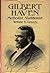 Gilbert Haven: Methodist Abolitionist; A Study in Race, Religion, and Reform, 1850–1880