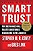 Smart Trust: The Defining Skill that Transforms Managers into Leaders