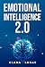 EMOTIONAL INTELLIGENCE 2.0 by Clara Lucas