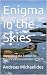 Enigma in the Skies: Unrave...