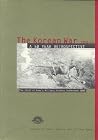 The Korean war 1950-53: A Fifty Year Retrospective The Korean war 1950-53: A Fifty Year Retrospective