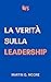 La Verità sulla Leadership