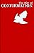 The Rite of Confirmation (2000-08-03)