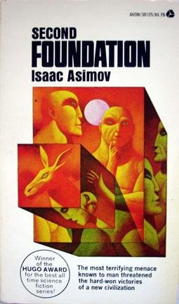 Second Foundation [Mass Market Paperback] by Isaac Asimov