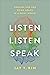 Listen, Listen, Speak by Jay Kim