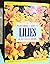 A Plantsman's Guide to Lilies (Plantsman's Guide Series)