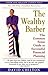The Wealthy Barber: The Common Sense Guide to Successful Financial Planning by David Chilton (2002-02-03)