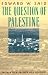 The Question of Palestine Reissue edition by Said, Edward W. (1992) Paperback