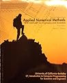 Selected Material from Applied Numerical Methods with MATLAB for Engineers and Scientists (University of California-Berkeley E7, Introduction to Computer Programming for Scientists and Engineers)