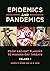 Epidemics and Pandemics: Fr...
