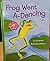 Frog Went A-Dancing by Lissa Rovetch