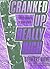 Cranked Up Really High - Genre Theory & Punk Rock by Stewart Home (1999-06-04)
