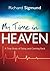 (My Time in Heaven: A True ...