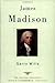 By Garry Wills - James Madison: The American Presidents Series: The 4th President, 1809-1817 (First Edition) (3.3.2002)