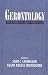 Gerontology: An Interdisciplinary Perspective: 1st (First) Edition